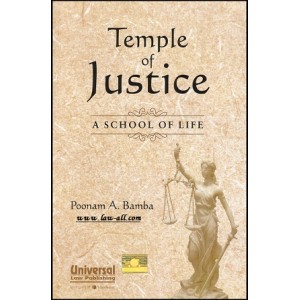 Universal's Temple of Justice A School of Life by Poonam A. Bamba